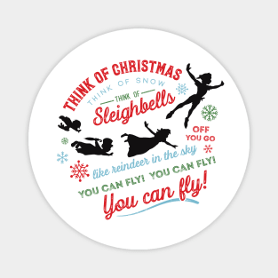 You Can Fly - Christmas Peter Pan art - Think of Christmas Think of Snow by Kelly Design Company Magnet